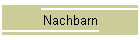 Nachbarn